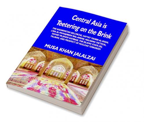Central Asia is Teetering on the Brink