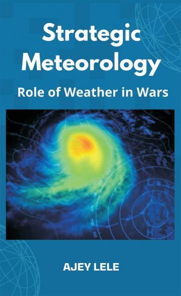 Strategic Meteorology