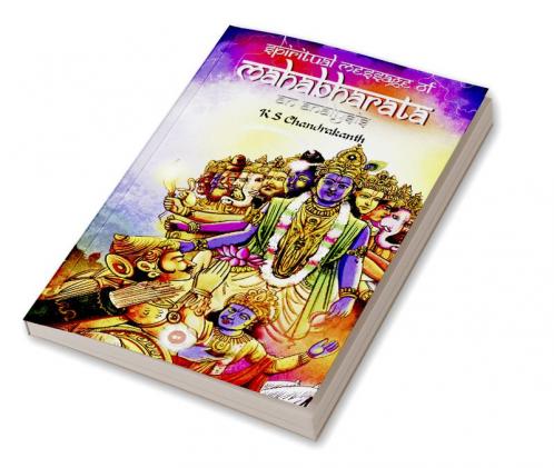 Spiritual Message of Mahabharata - An Analysis