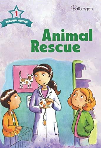 Reading Heroes Level 1 : Animal Rescue