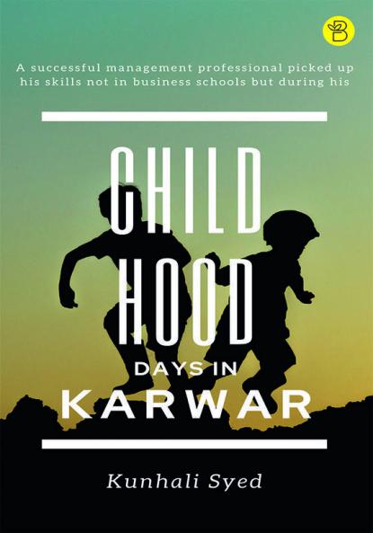 Childhood Days In Karwar