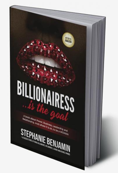 Billionairess .. .is the Goal