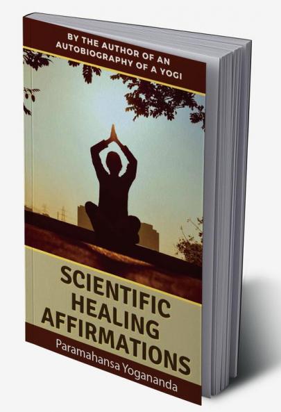 Scientific Healing Affirmations