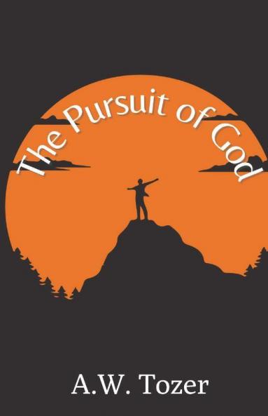 The Pursuit Of God