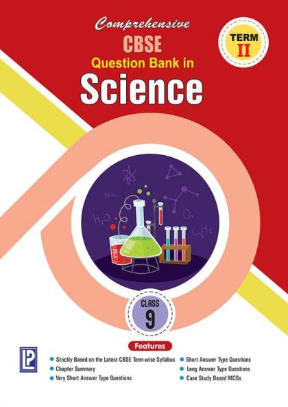 Comprehensive CBSE Question Bank in Science IX (Term-II )