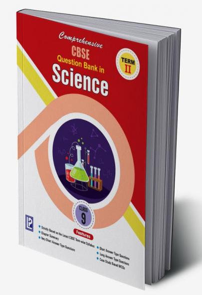 Comprehensive CBSE Question Bank in Science IX (Term-II )