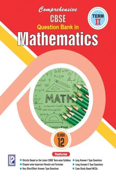 Comprehensive CBSE Question Bank in Mathematics-XII (Term-II)