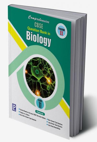 Comprehensive CBSE Question Bank in Biology XI (Term-II)