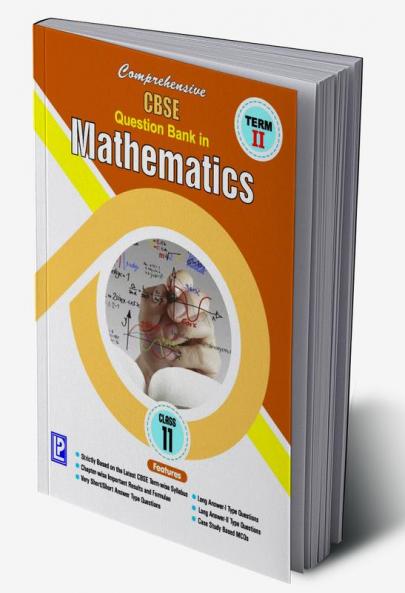 Comprehensive CBSE Question Bank in Mathematics–XI (TERM–II)