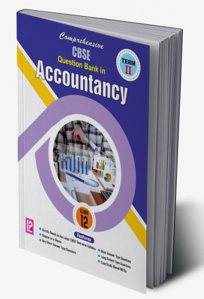 Comprehensive CBSE Question Bank in Accountancy XII (Term-II)