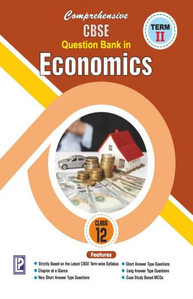 Comprehensive CBSE Question Bank in Economics-XII (Term-II)