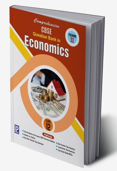 Comprehensive CBSE Question Bank in Economics-XII (Term-II)
