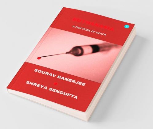 Euthanasia - A Doctrine Of Death