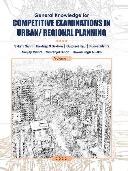 General Knowledge for Competitive Examinations in Urban / Regional Planning