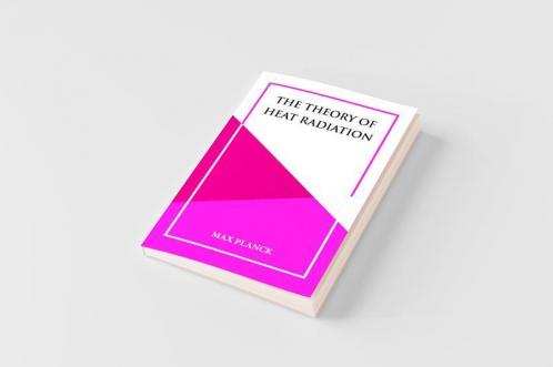 The Theory of Heat Radiation