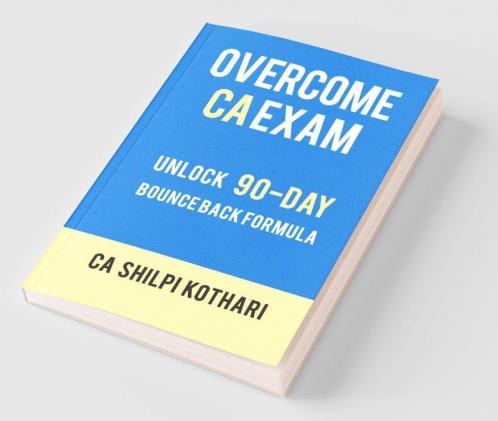 Overcome CA Exam