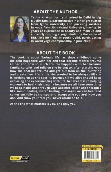 Accept Your Truth And Heal your Wound: Autobiography Of Tarina Khatun