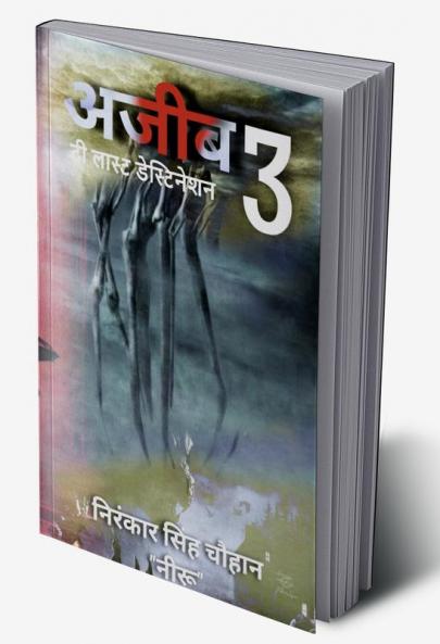 AJEEB 3 THE LAST DESTINATION