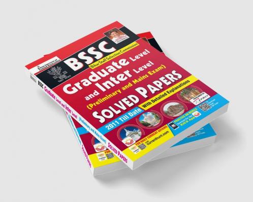 BSSC Graduate level & Inter Level (Preliminary and Mains Exam) Solved Papers (2011 Till Date with Detailed Explanations)