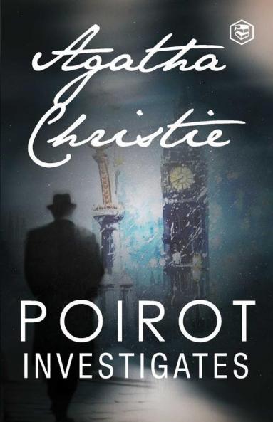 Poirot Investigates (Hercule Poirot series Book 3)