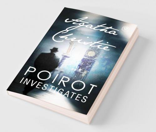 Poirot Investigates (Hercule Poirot series Book 3)