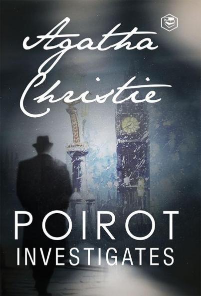 Poirot Investigates (Hercule Poirot series Book 3)