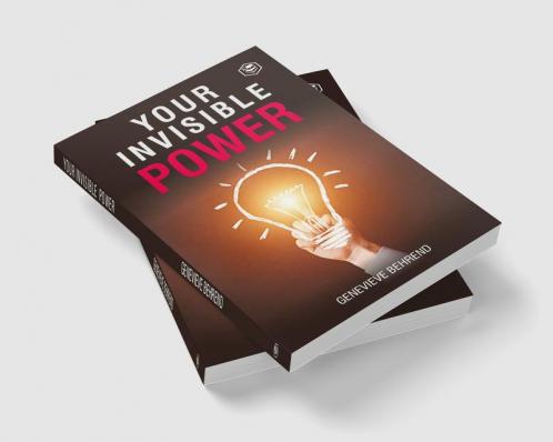 Your Invisible Power