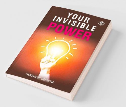 Your Invisible Power