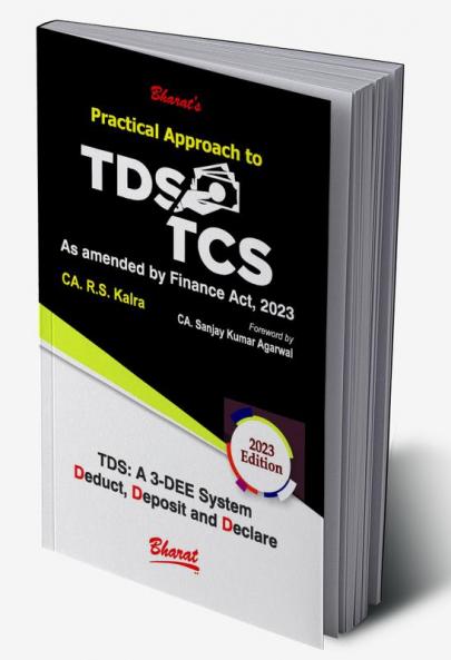 A Practical Approach to T D S & T C S