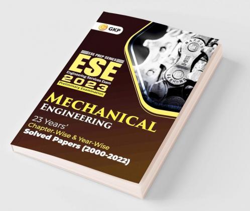 UPSC ESE 2023 : Mechanical Engineering -Chapter Wise & Year Wise Solved Papers 2000-2022