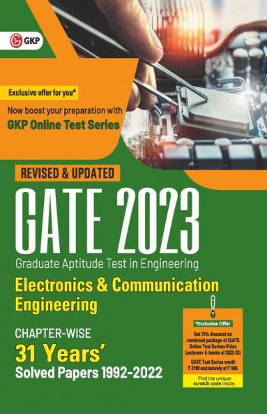 GATE 2023 : Electronics & Communication Engineering - 31 Years' Chapter-wise Solved Papers (1992-2022) by GKP
