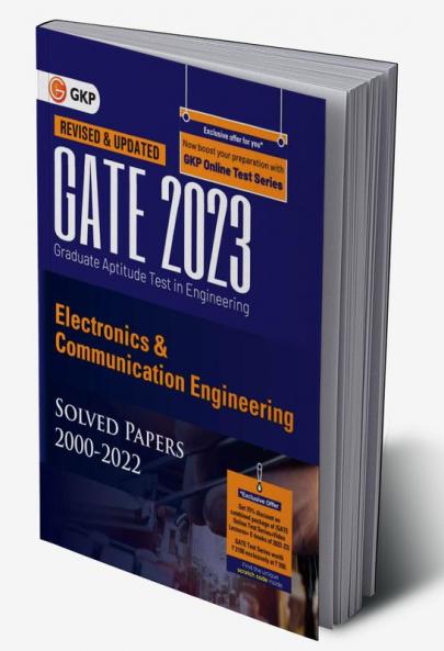 GATE 2023 : Electronics & Communication Engineering - Solved Papers (2000-2022) by GKP