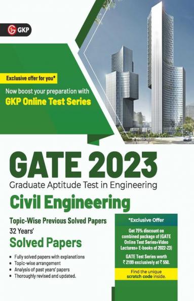 GATE 2023 : Civil Engineering - 32 Years' Topic Wise Previous Solved Papers by GKP