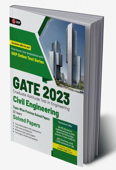 GATE 2023 : Civil Engineering - 32 Years' Topic Wise Previous Solved Papers by GKP