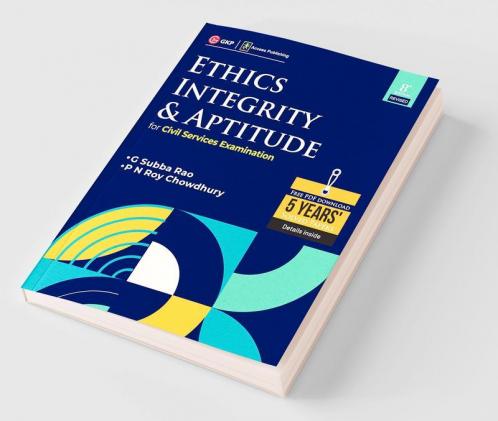 Ethics Integrity & Aptitude (For Civil Services Examination) 8ed by access