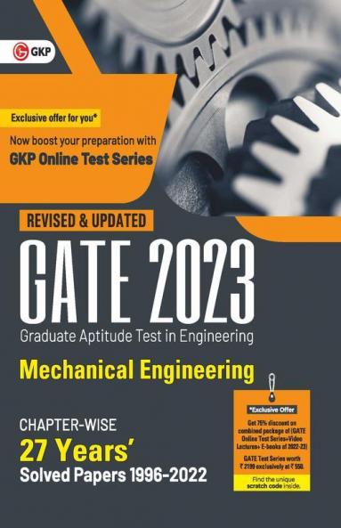 GATE 2023 : Mechanical Engineering - 27 Years' Chapter-wise Solved Papers (1996-2022) By GKP