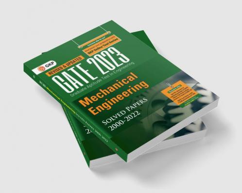 GATE 2023 : Mechanical Engineering - Solved Papers (2000-2022) By GKP