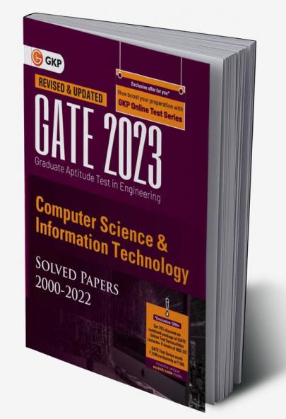 GATE 2023 : Computer Science and Information Technology - Solved Papers (2000-2022) by GKP