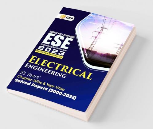 UPSC ESE 2023 Electrical Engineering - Chapter Wise & Year Wise Solved Papers 2000-2022