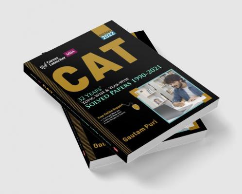 CAT 2022 : 32 Years' Topic-Wise & Year-Wise Solved Papers 1990-2021 by GKP