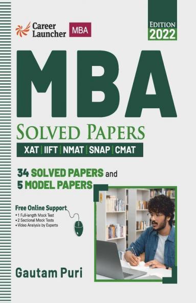 MBA 2021-22 : Solved Papers (XAT|IIFT|NMAT|SNAP|CMAT)