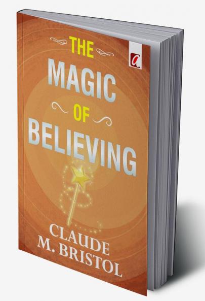 The Magic of believing