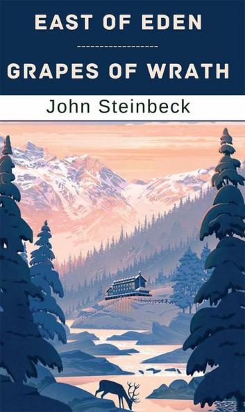 East of Eden & Grapes of Wrath