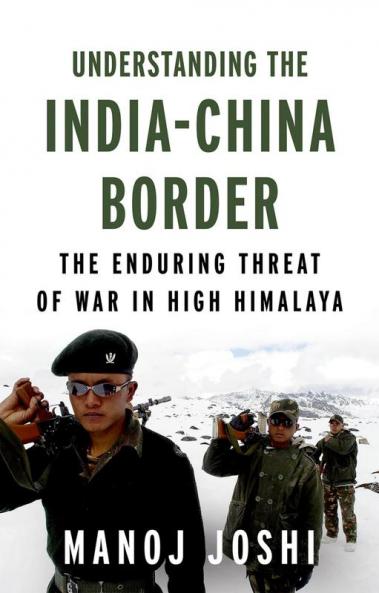 UNDERSTANDING THE INDIA-CHINA BORDER