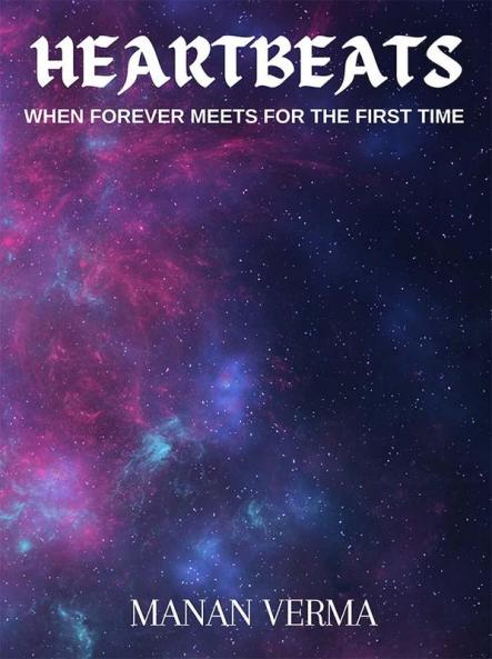 Heartbeats: When Forever Meets For The First Time