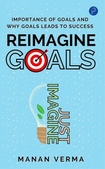Reimagine Goals