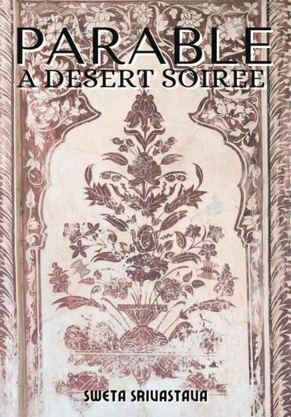 PARABLE - A desert soiree