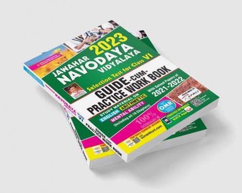 Jawahar Navodaya Vidhyalaya Selection Test for Class 6 Exam 2023 Guide- Cum-  Practice Work Book