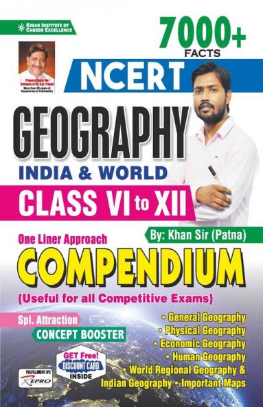NCERT Geography India and World Class VI to XII 7000+ Facts One Liner Approach Compendium By Khan Sir Patna - 7000+ Facts