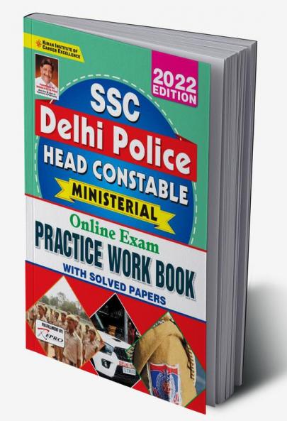 SSC Delhi Police Head Constable Ministerial Online Exam Practice Work Book With Solved Papers 2022 Edition